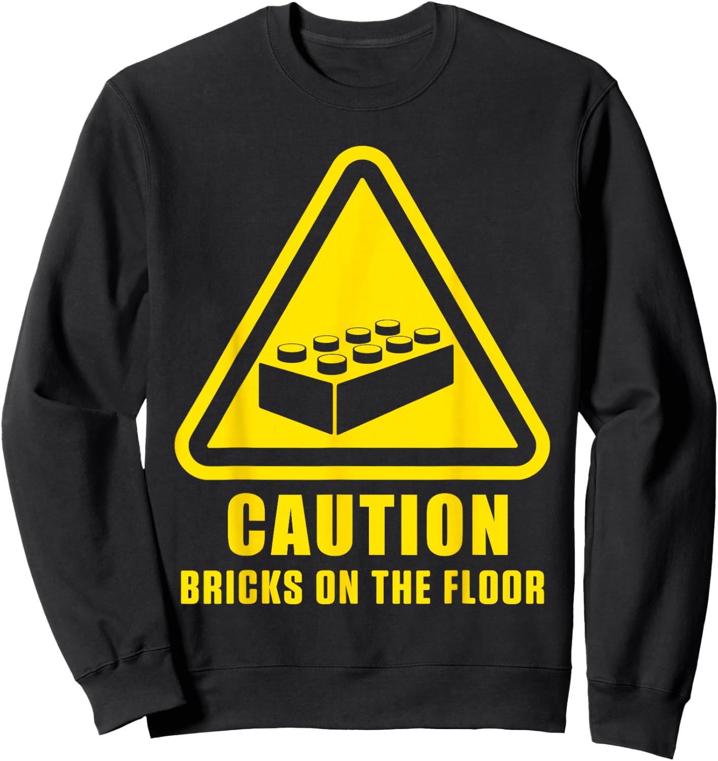 Caution Bricks On Floor Building Blocks Master Builder Sweatshirt - Sweatshirt | Black