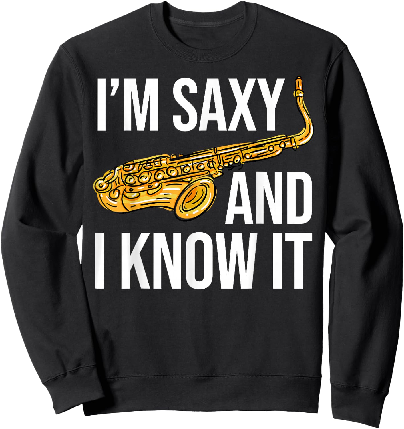 Saxophone Player Musicians Saxophone Player and Teacher Gift Sweatshirt - Sweatshirt | Black