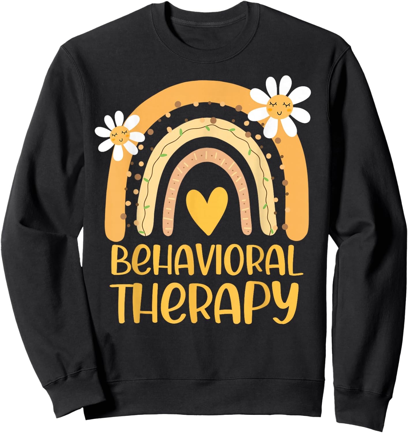 Behavioral Therapy Shirt ABA Applied Behavior Analysis Sweatshirt - Sweatshirt | Black