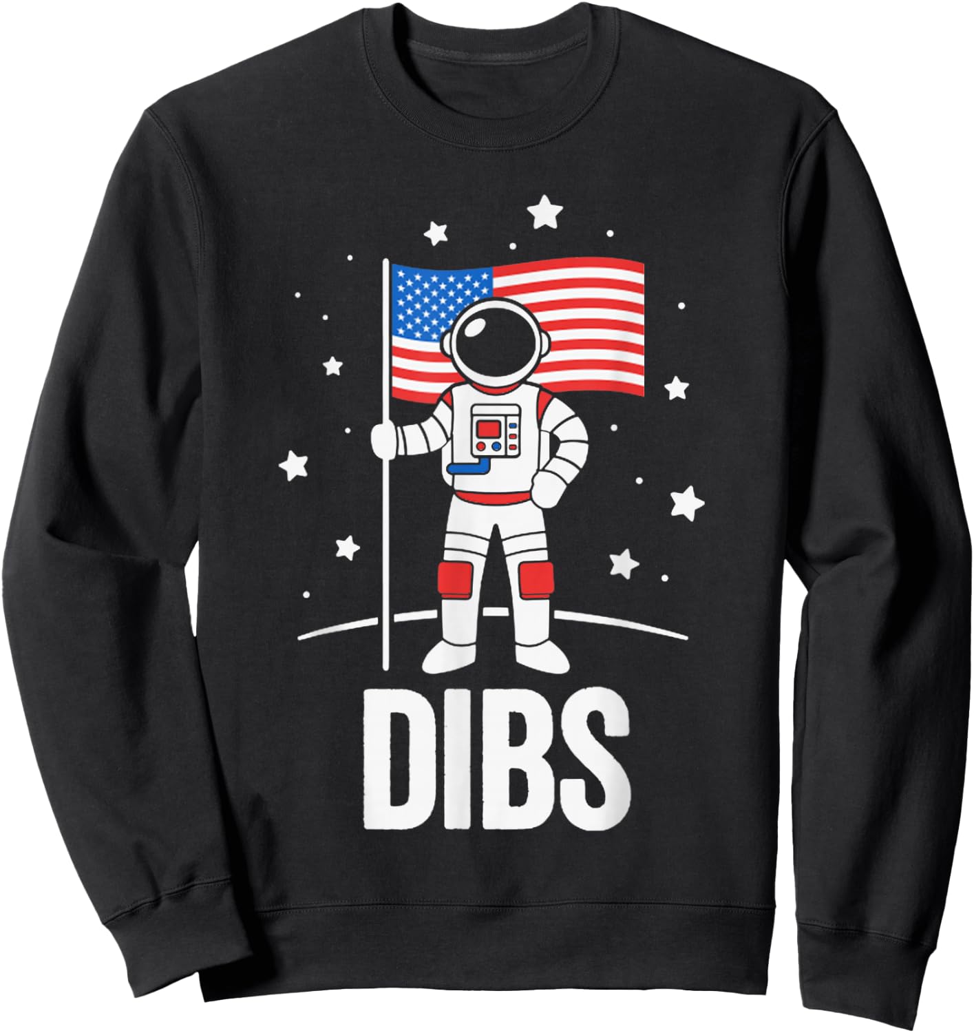 Patriotic Astronaut Claims Dibs on the Moon with an USA Flag Sweatshirt - Sweatshirt | Black