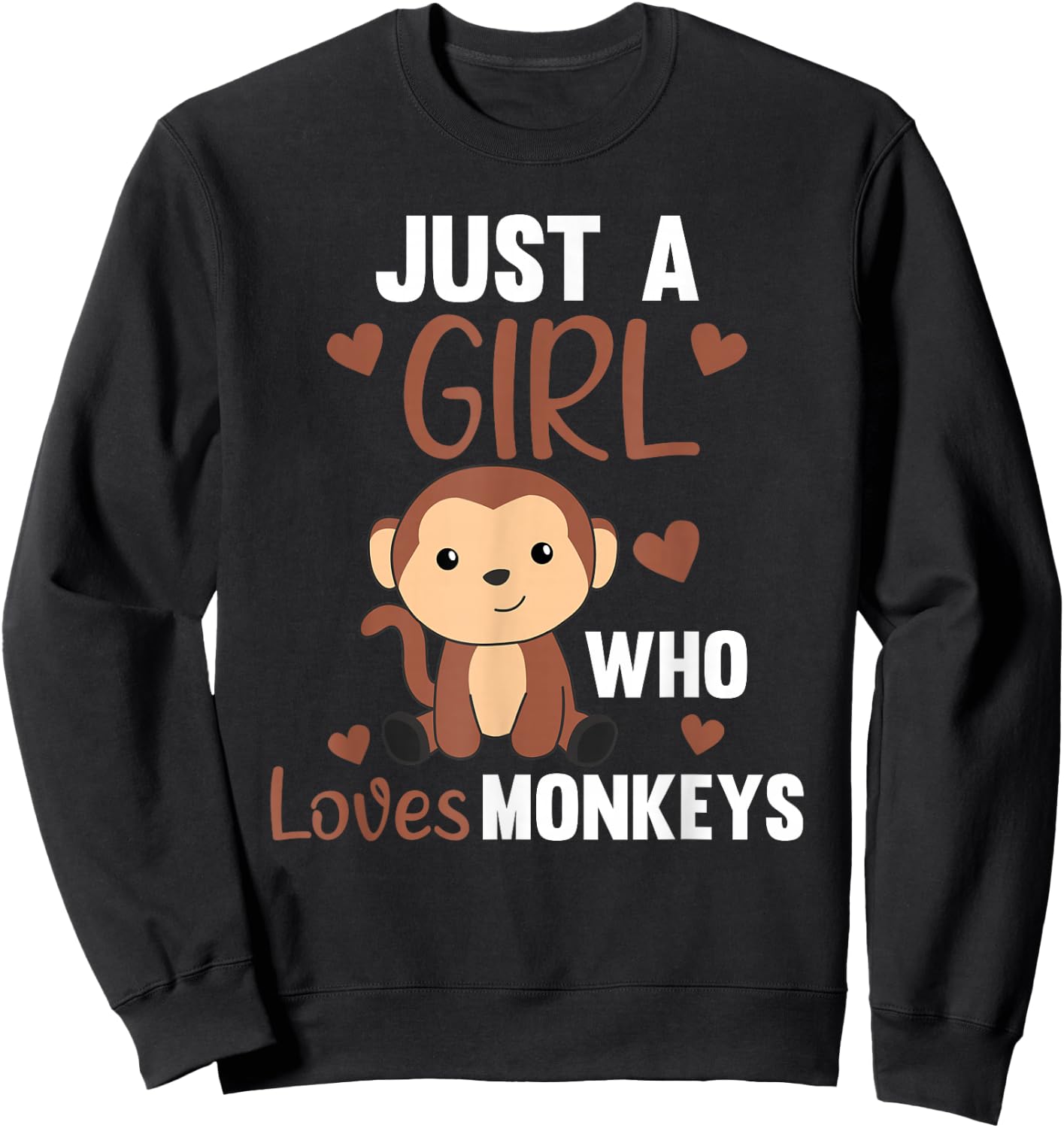 Just A Girl who Loves Monkeys - Sweet Monkey Sweatshirt - Sweatshirt | Black