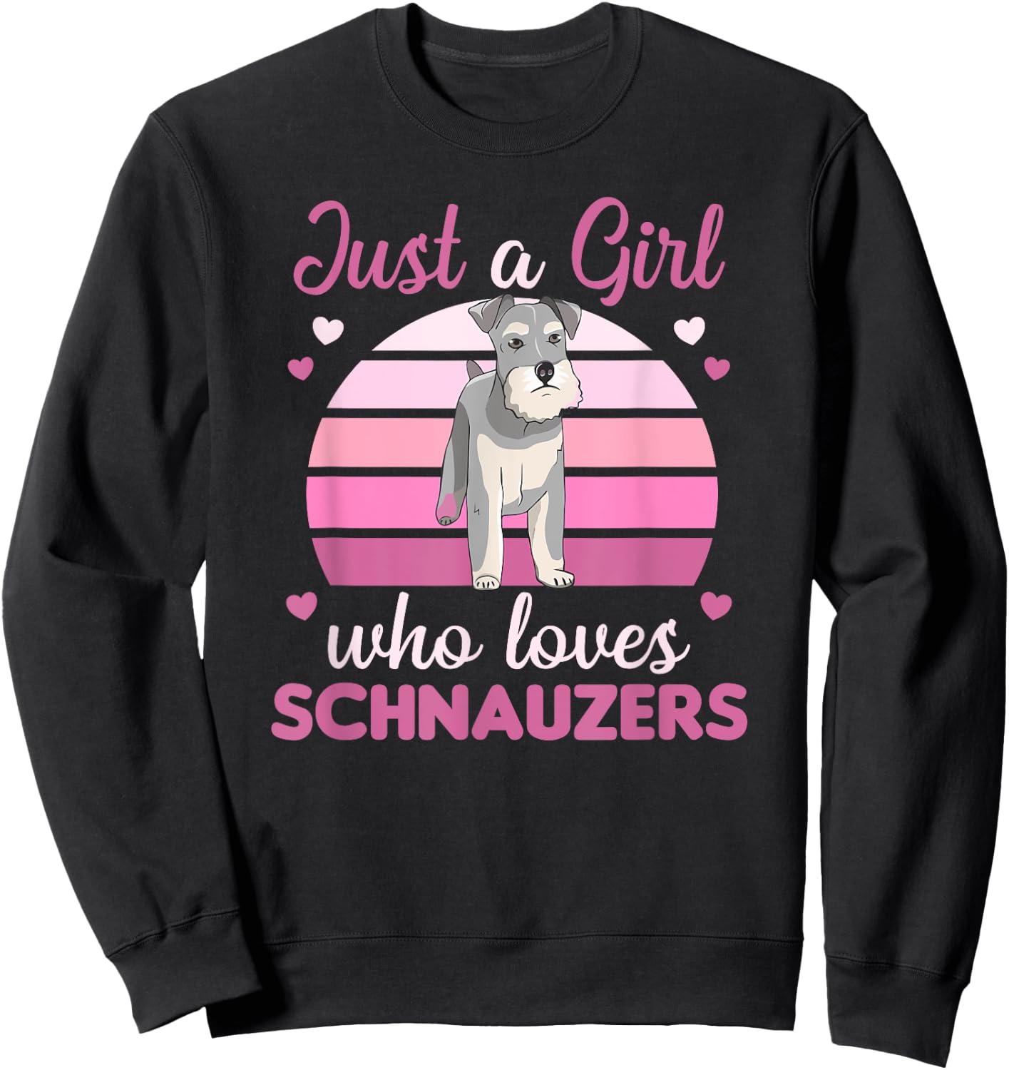 Just a girl who loves schnauzers Dogs For Girls Sweatshirt - Sweatshirt | Black