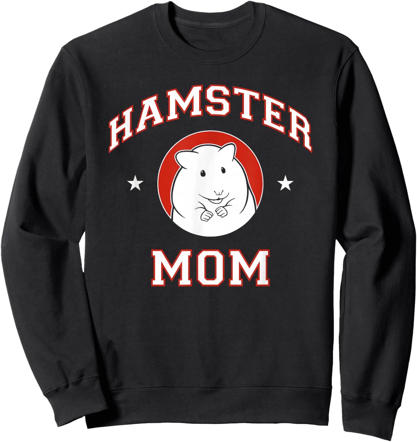 Hamster Mom Sweatshirt - Sweatshirt | Black