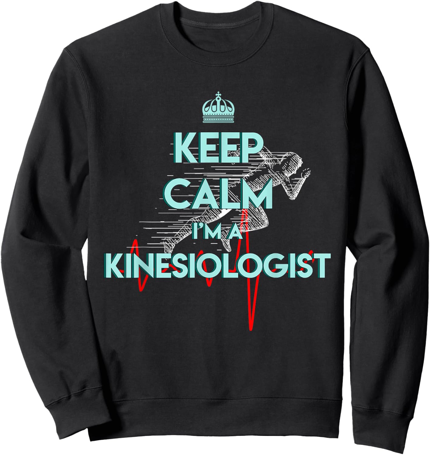 Kinesiologist Profession Kinesiology Practitioner Keep Calm Sweatshirt - Sweatshirt | Black