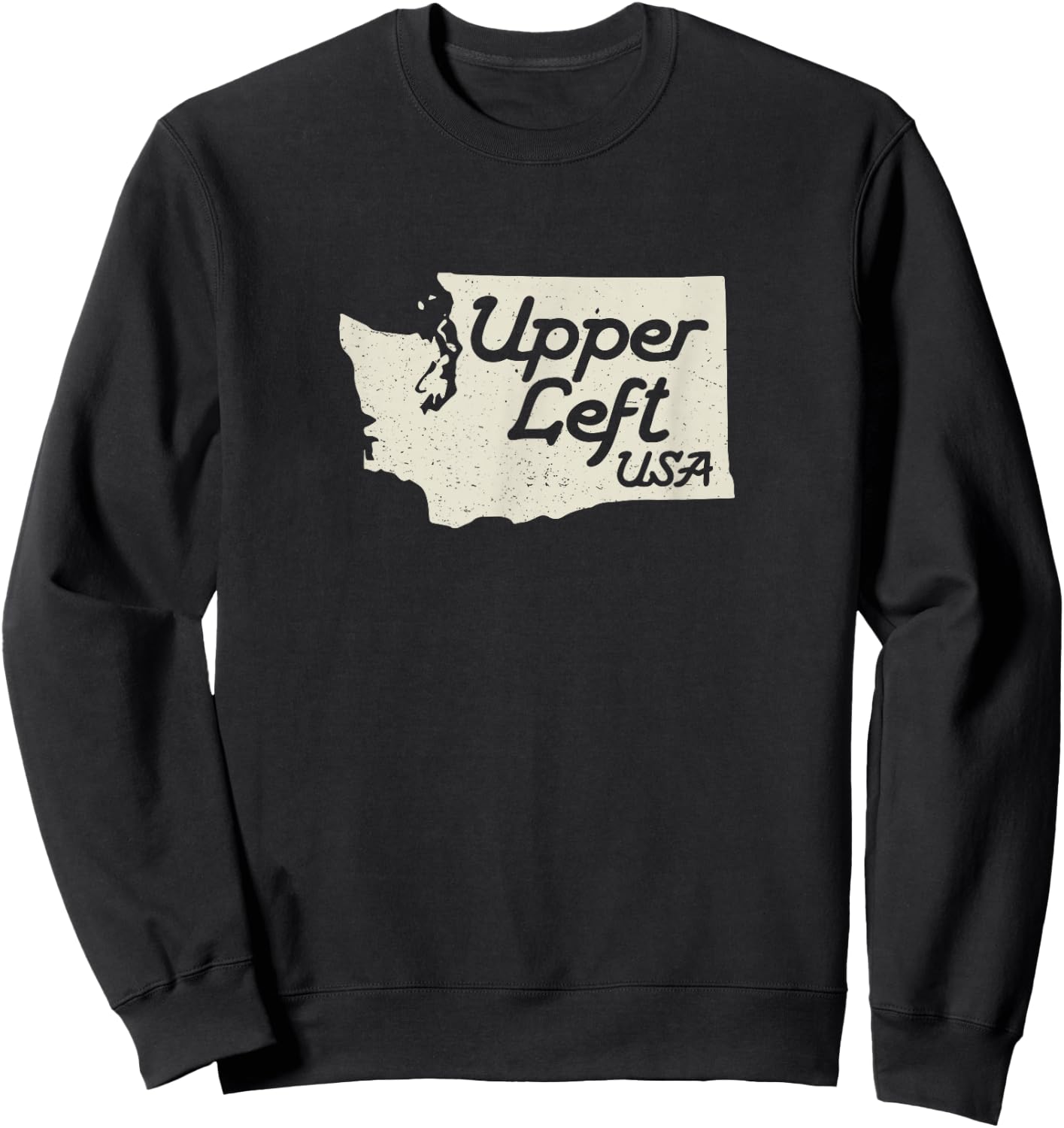 Upper Left USA T Shirt PNW Pacific Northwest Sweatshirt - Sweatshirt | Black