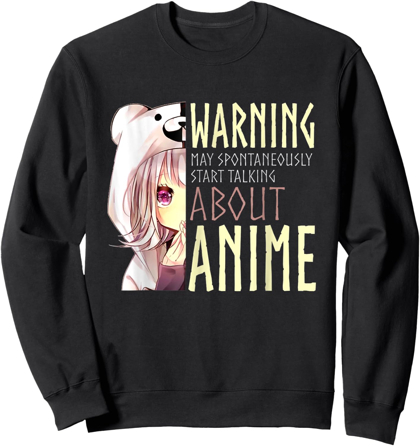 Warning May Spontaneously Start Talking About Anime Sweatshirt - Sweatshirt | Black