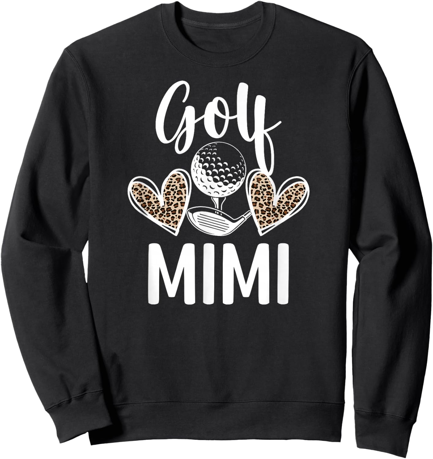 Golf Mimi Of A Golf Player Mimi Hearts Golfer Mimi Sweatshirt - Sweatshirt | Black