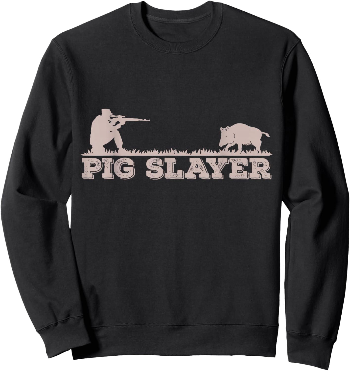 Pig Slayer Funny Pig Hunting Hog Hunting Sweatshirt - Sweatshirt | Black