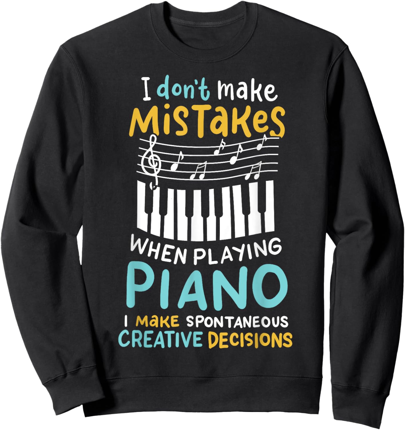 Piano Player Pianist Music Keyboard Gift Sweatshirt - Sweatshirt | Black