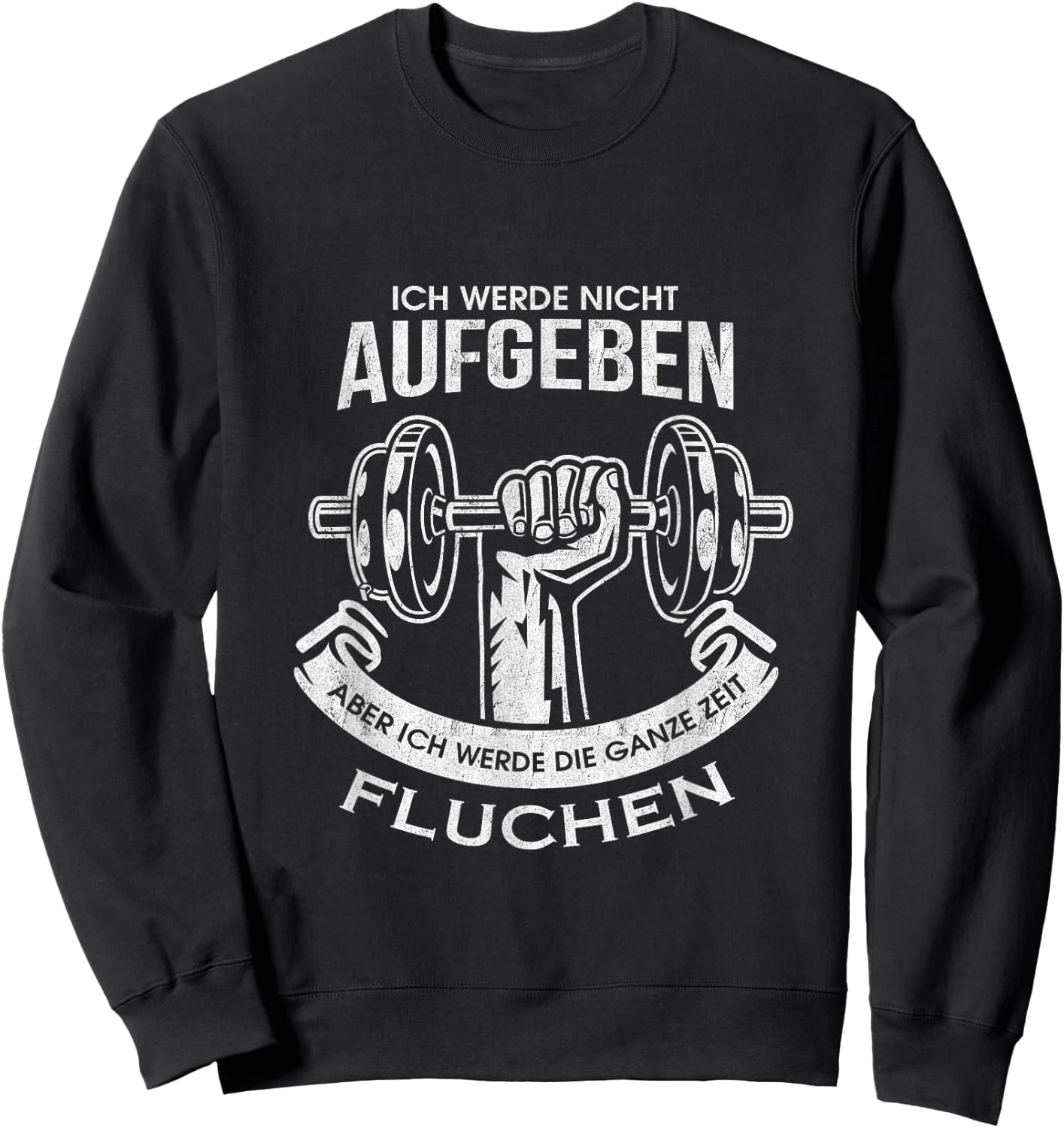Fitness Gym Shirt with German Text "Nicht Abgeben aber Sluchen Dumbbell" Sweatshirt - Sweatshirt | Black