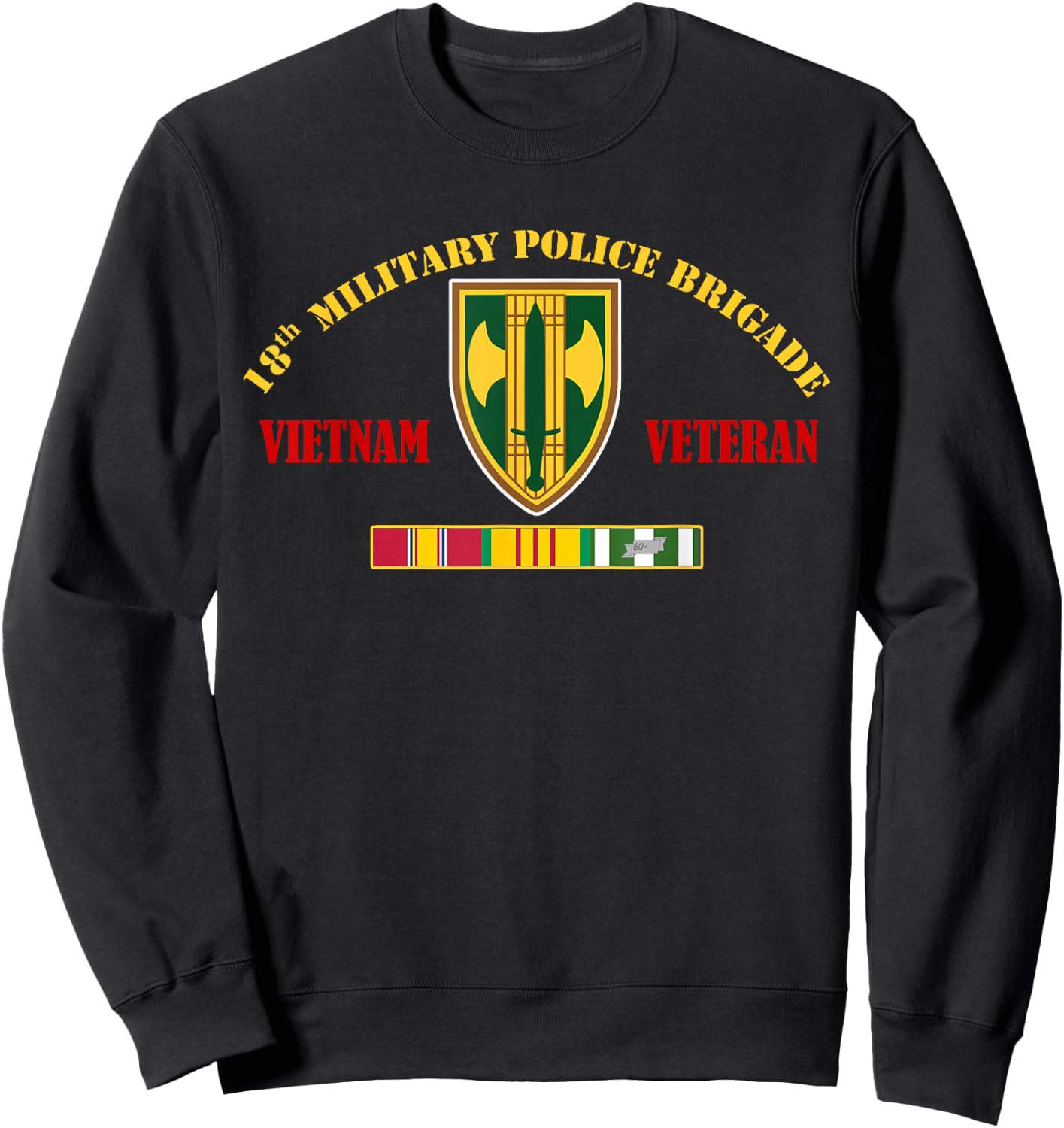 18TH MILITARY POLICE BRIGADE Vietnam Veteran Sweatshirt - Sweatshirt | Black