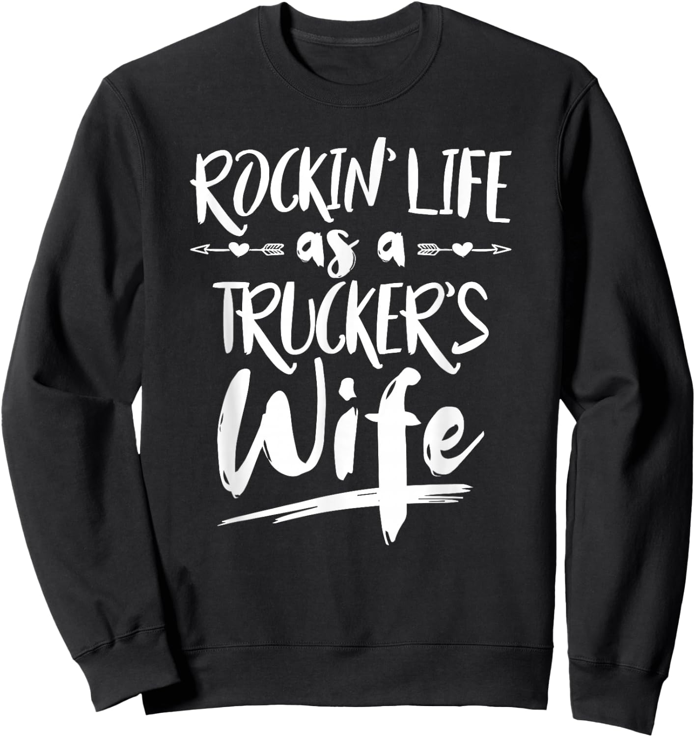 Cute Wife Semi Truck Driver Design For Wives Of Truckers Sweatshirt - Sweatshirt | Black