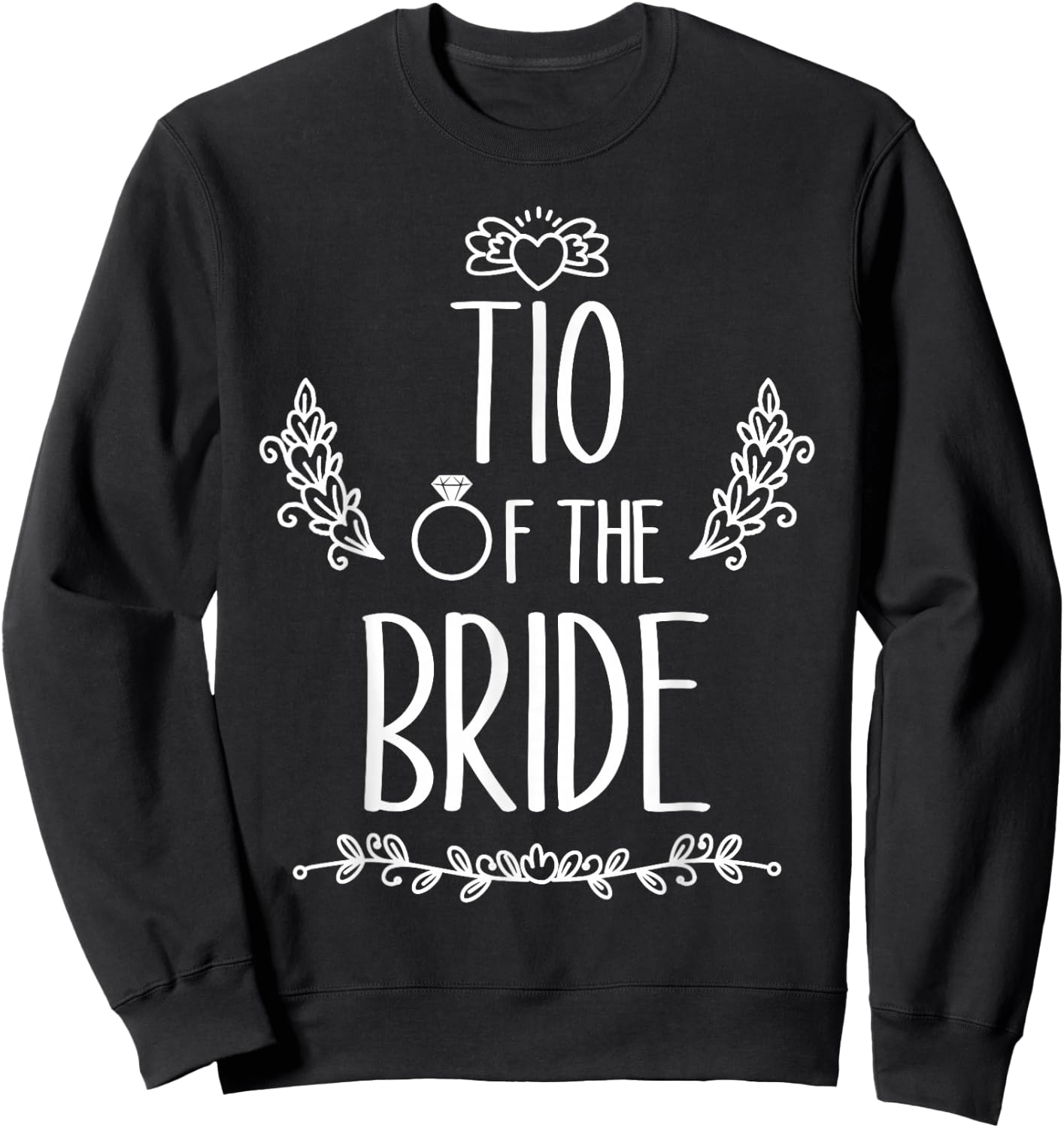 Tio Of The Bride Wedding Party Family Sweatshirt - Sweatshirt | Black