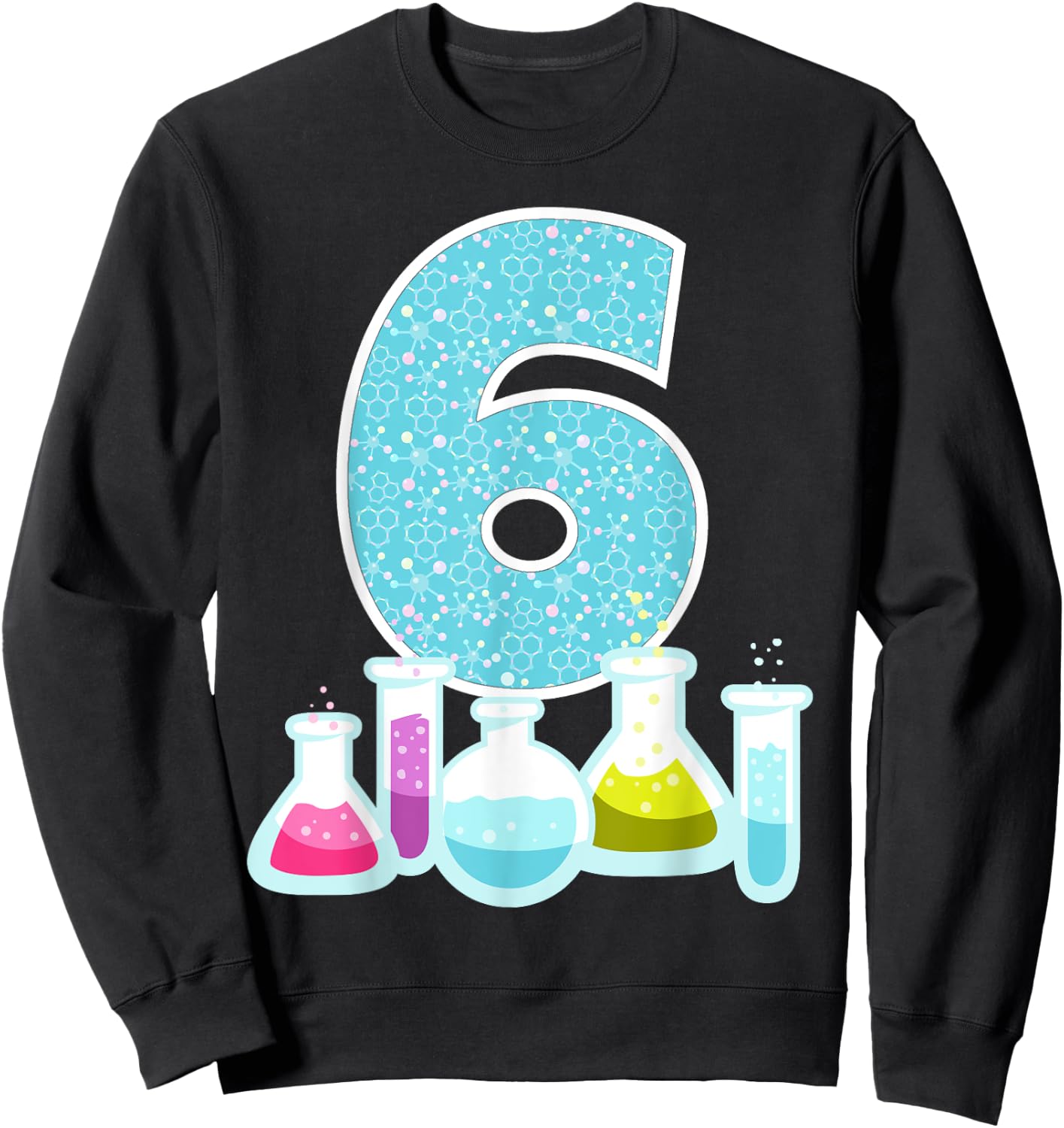 6th Birthday Science Theme Party Science Experiments Science Sweatshirt - Sweatshirt | Black