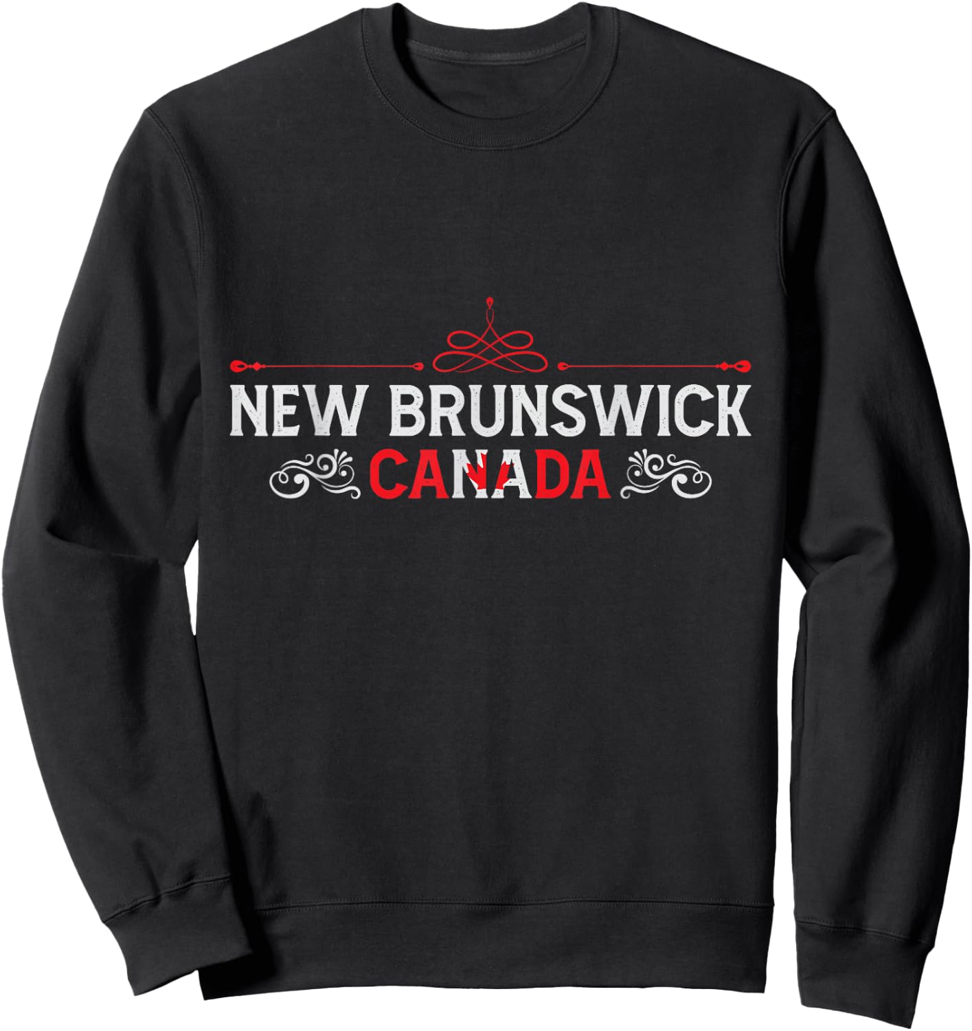 New Brunswick Canada - New Brunswick Souvenir Canadian Sweatshirt - Sweatshirt | Black