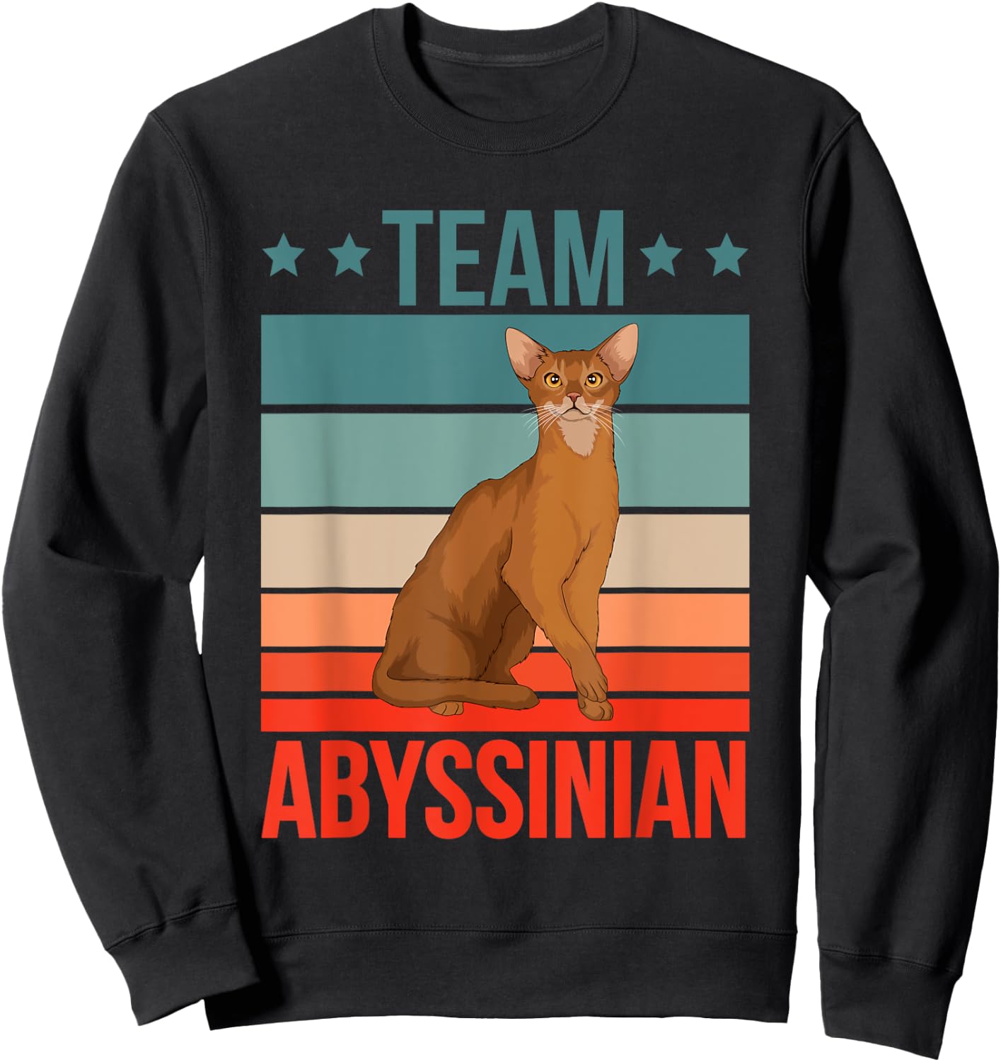 Team Abyssinian Quote Kitten Cat Stuff Abys Abyssinian Sweatshirt - Sweatshirt | Black