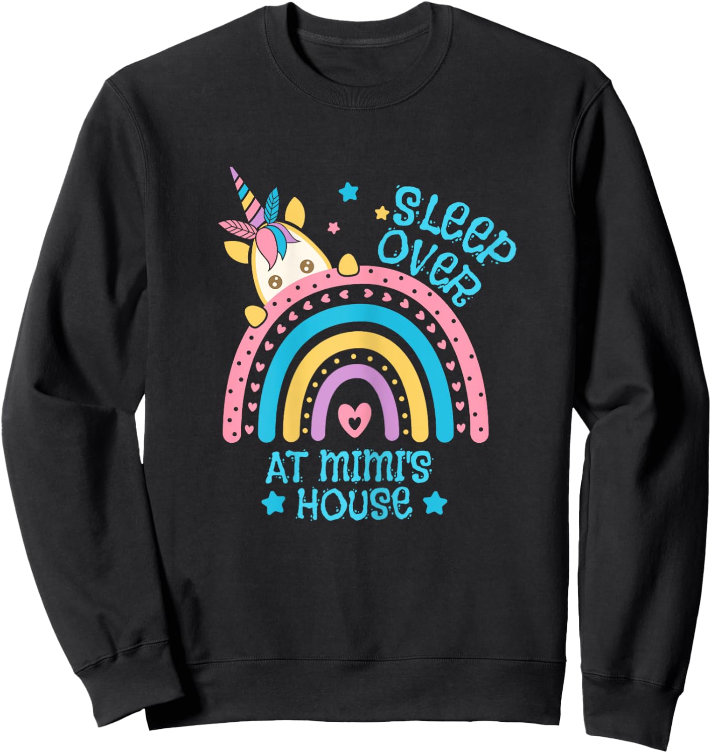Sleepover At Mimi's House Rainbow Unicorn Slumber Party Sweatshirt - Sweatshirt | Black