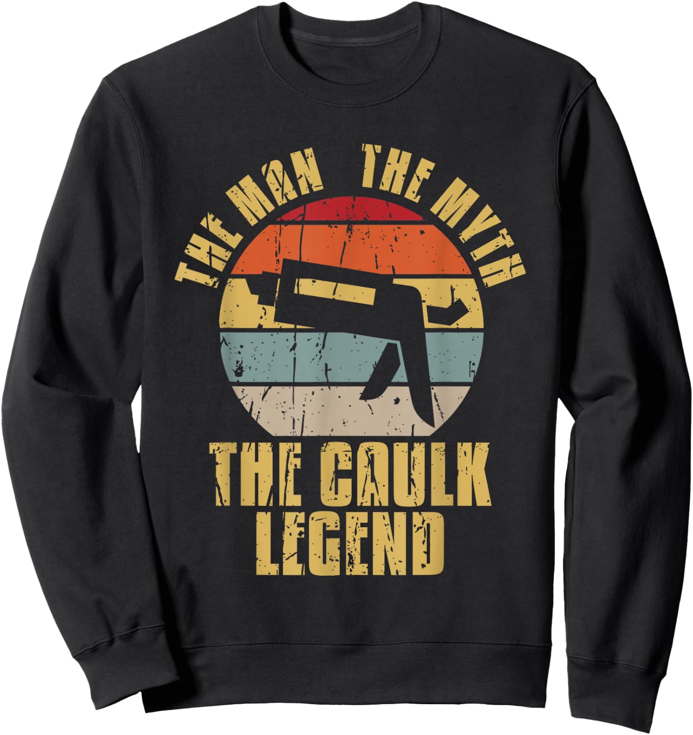 The Caulk Legend Caulking Vintage Caulk Sweatshirt - Sweatshirt | Black