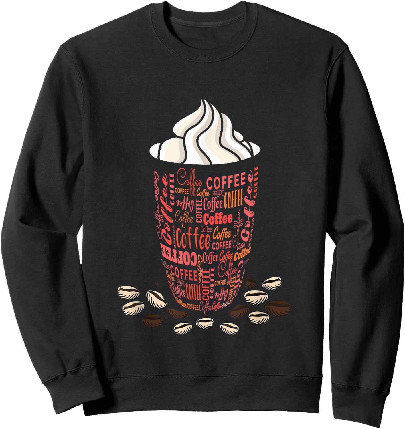 Coffee Bean Funky Whipped Cream Iced Coffee Lover Coffee Cup Sweatshirt - Sweatshirt | Black