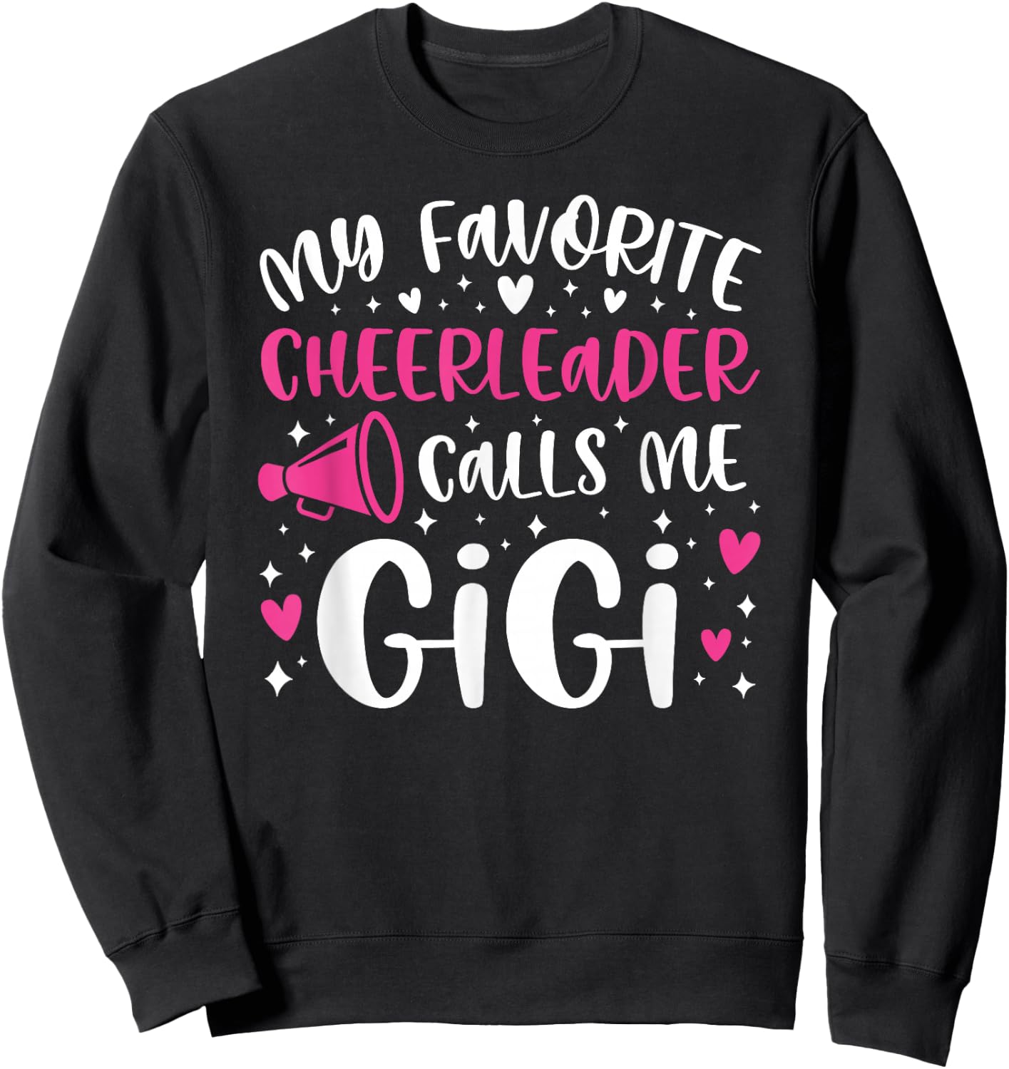 Proud Cheer Gigi Grandma Of A Cheerleader Gigi Sweatshirt - Sweatshirt | Black