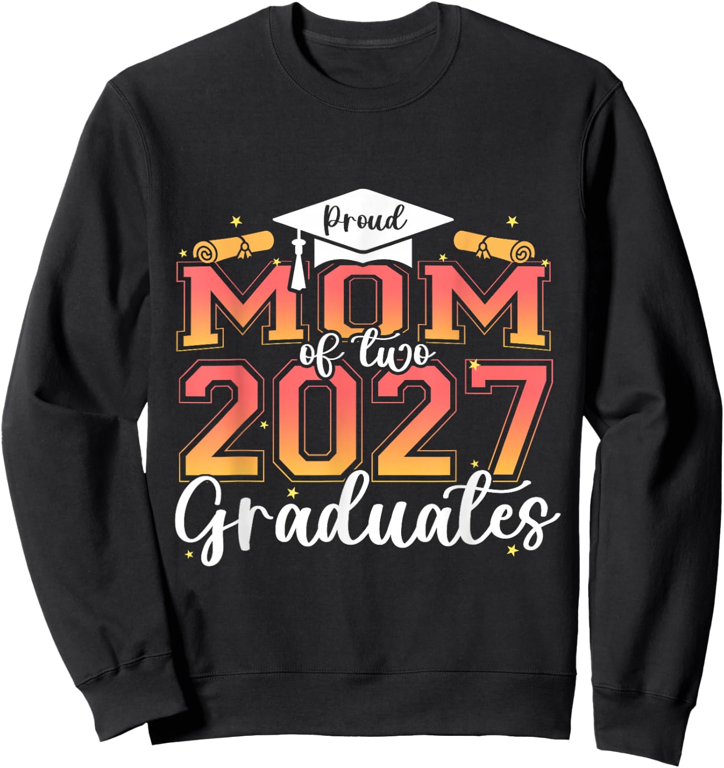 Proud Mom of Two Class of 2027 Graduates Twins Graduation Sweatshirt - Sweatshirt | Black