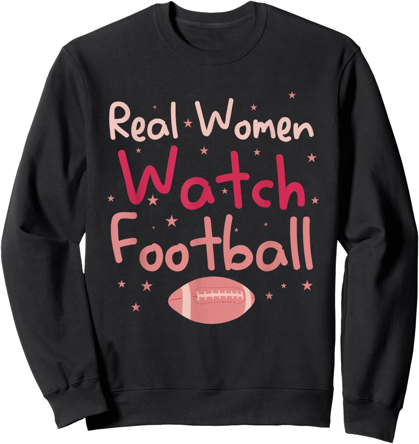 Real Women Watch Football Rugby Lineman Fan Sweatshirt - Sweatshirt | Black