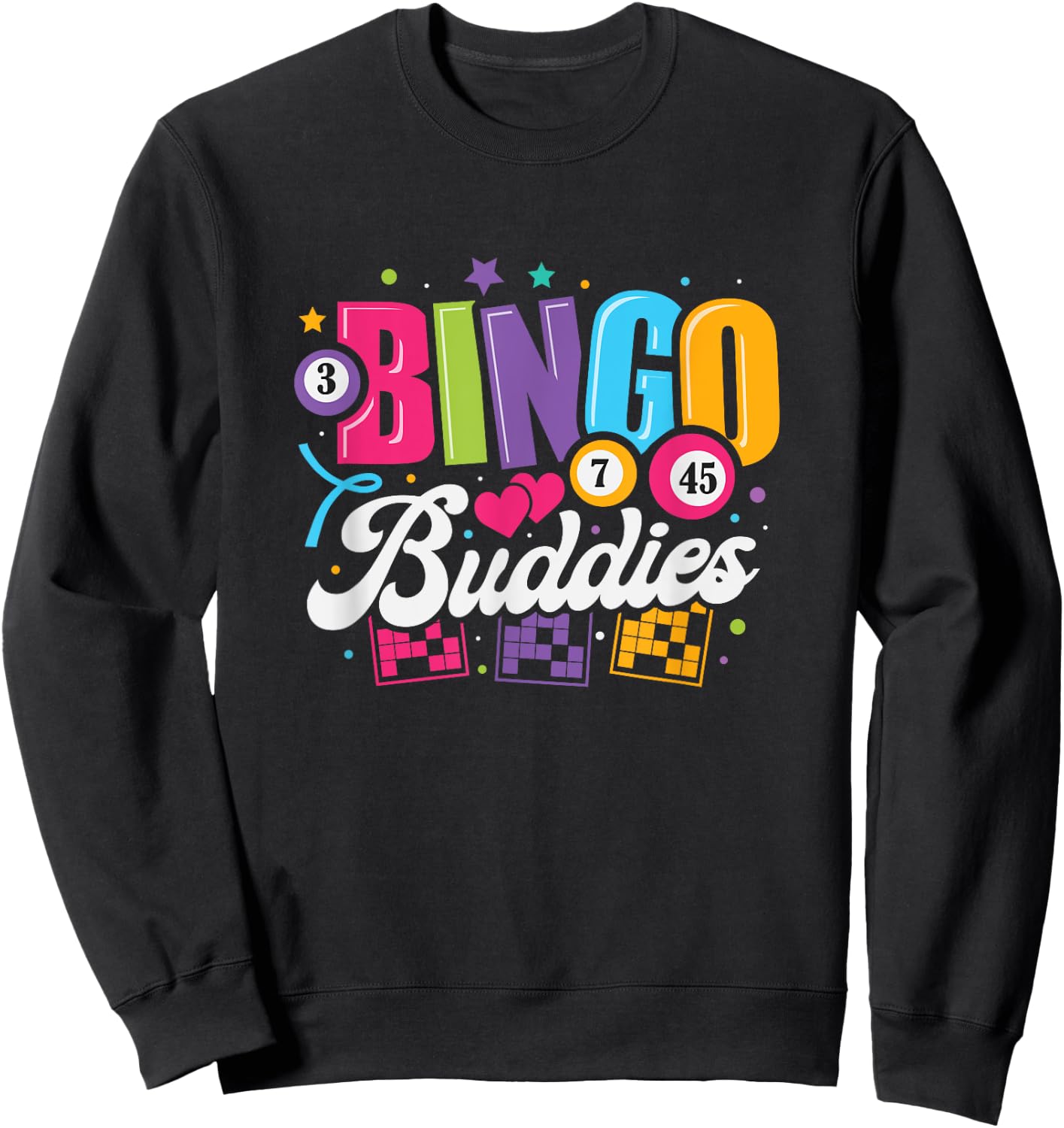 Bingo Buddies Shirt Lucky Game Players Funny Men Women Kids Sweatshirt - Sweatshirt | Black