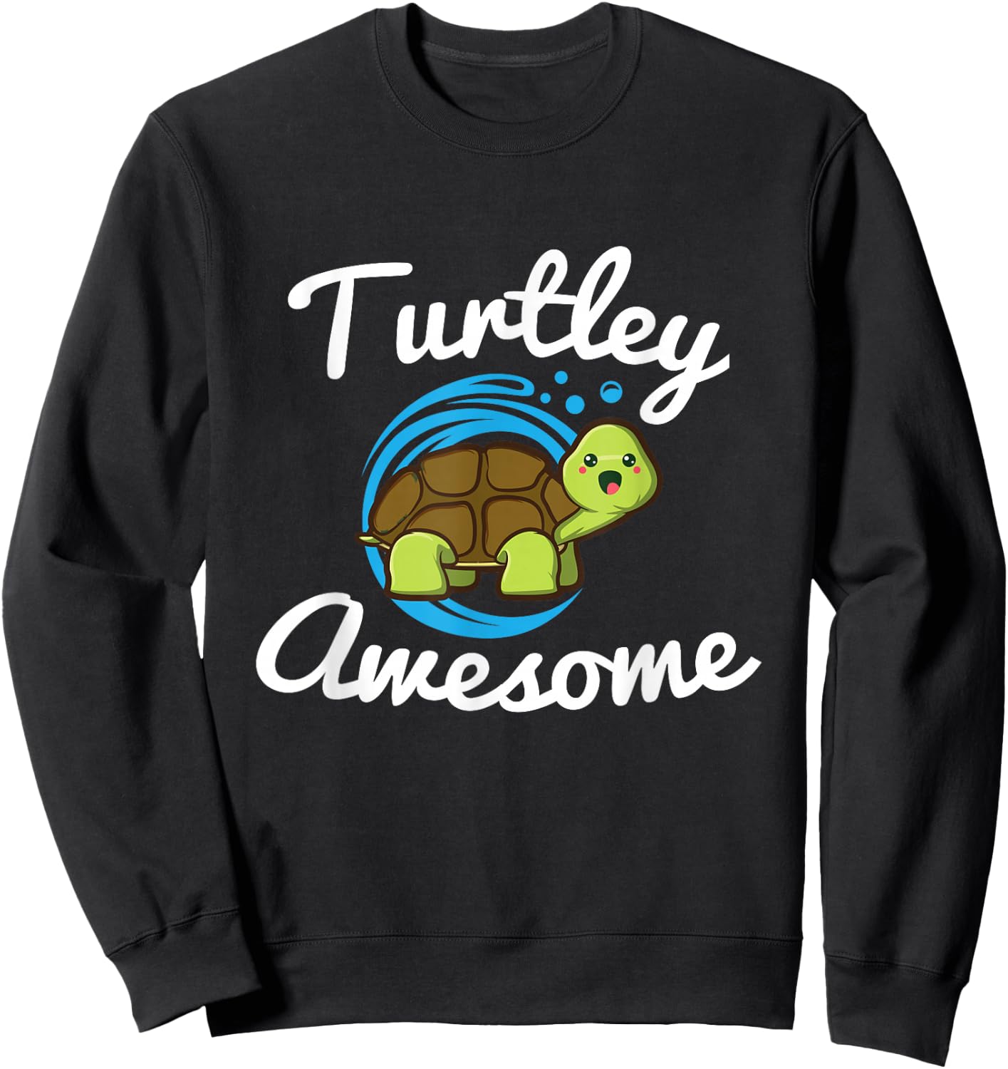 Turtley Awesome Tortoise Sea Animal Funny Gift Sweatshirt - Sweatshirt | Black