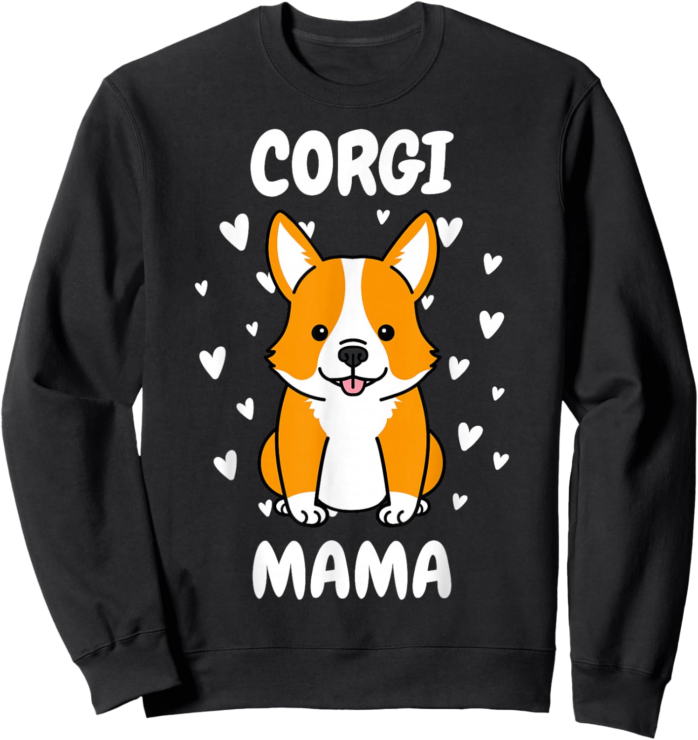 Corgi Mama Mom Mummy Mum Mommy Mother's Day Mother Dog Lover Sweatshirt - Sweatshirt | Black