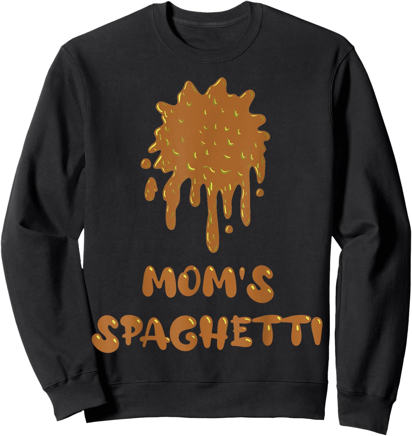 Mom's Spaghetti Sweatshirt - Sweatshirt | Black