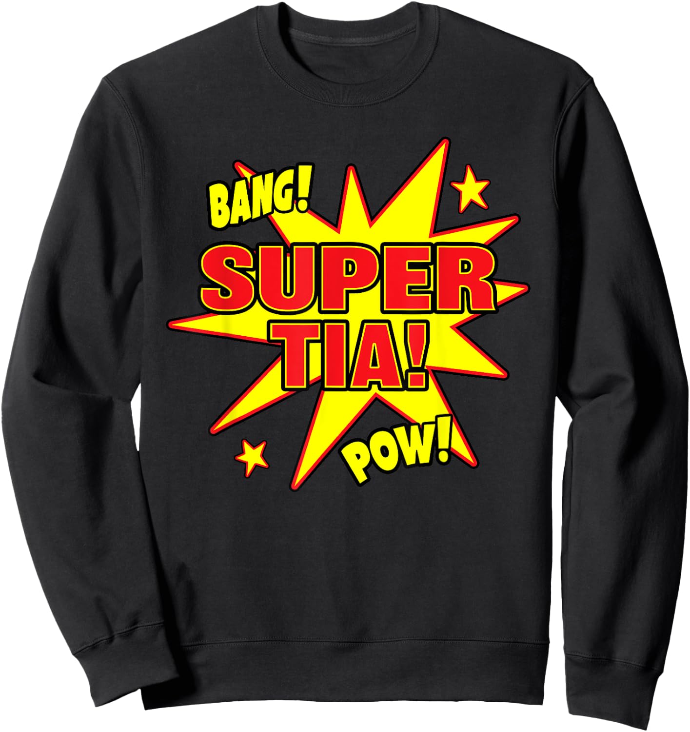 Super Tia Super Power Spanish Mexican Aunt Gift Sweatshirt - Sweatshirt | Black