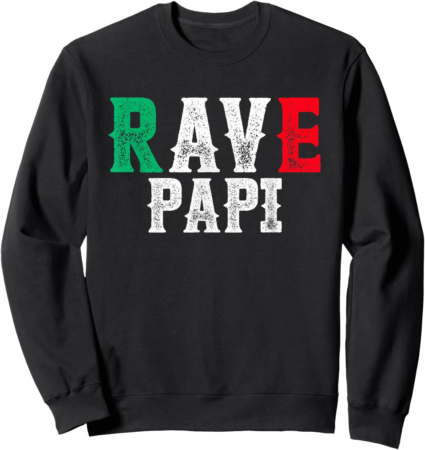 Rave Papi - Mexican Rave Daddy Mexico EDM Festival Sweatshirt - Sweatshirt | Black