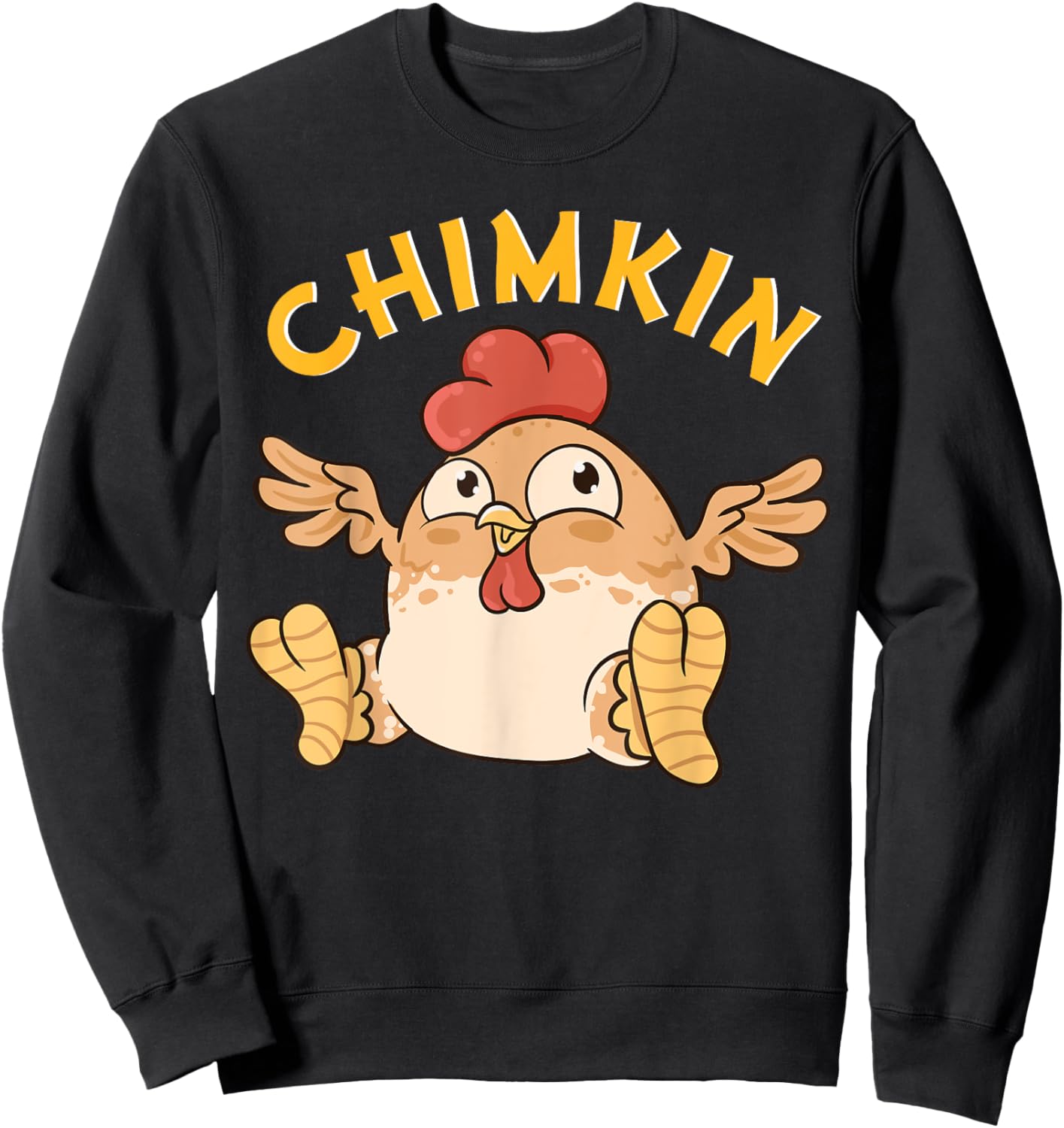 Chimkin | Funny Fat Derpy Chicken Meme Chicken Lover Farmer Sweatshirt - Sweatshirt | Black