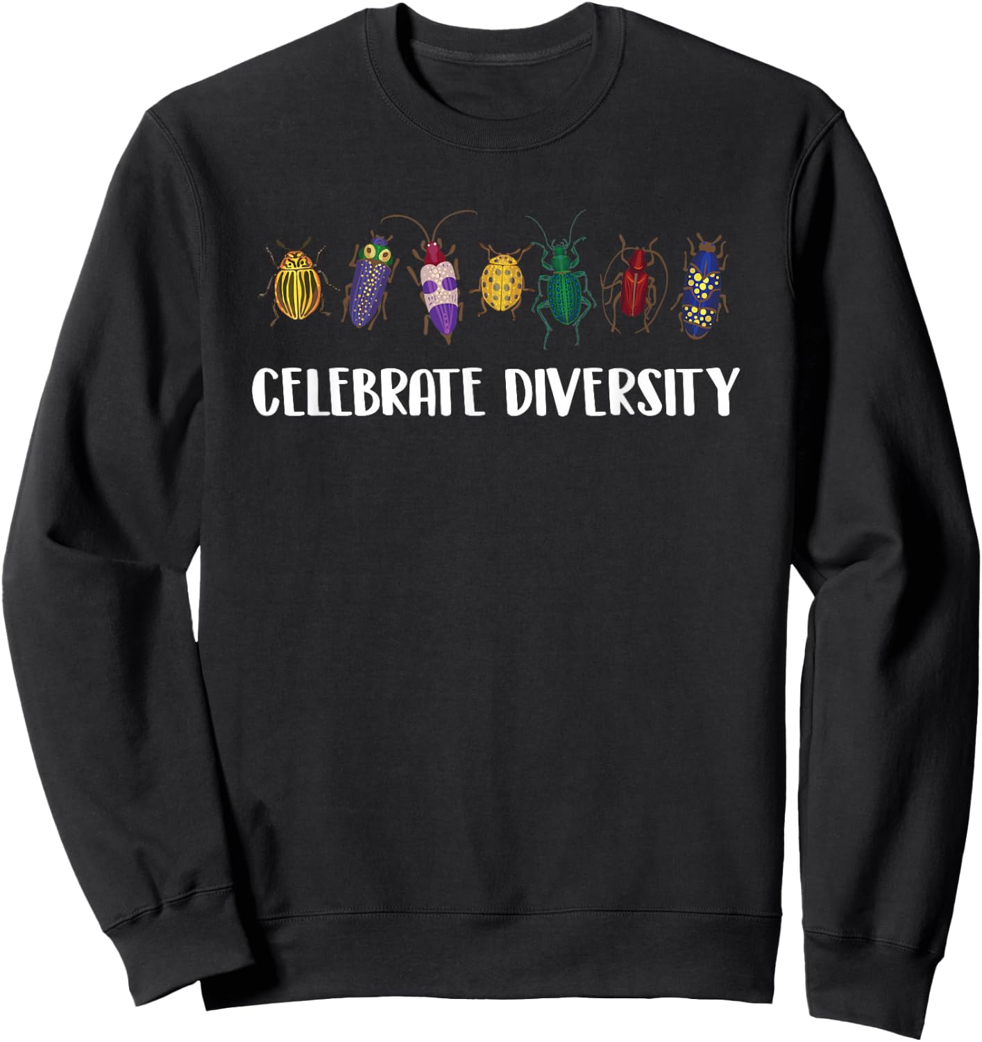 Funny Entomology Shirts Celebrate Diversity -Adults Insect Collector Black, Multicolor Small Sweatshirt - Sweatshirt | Black