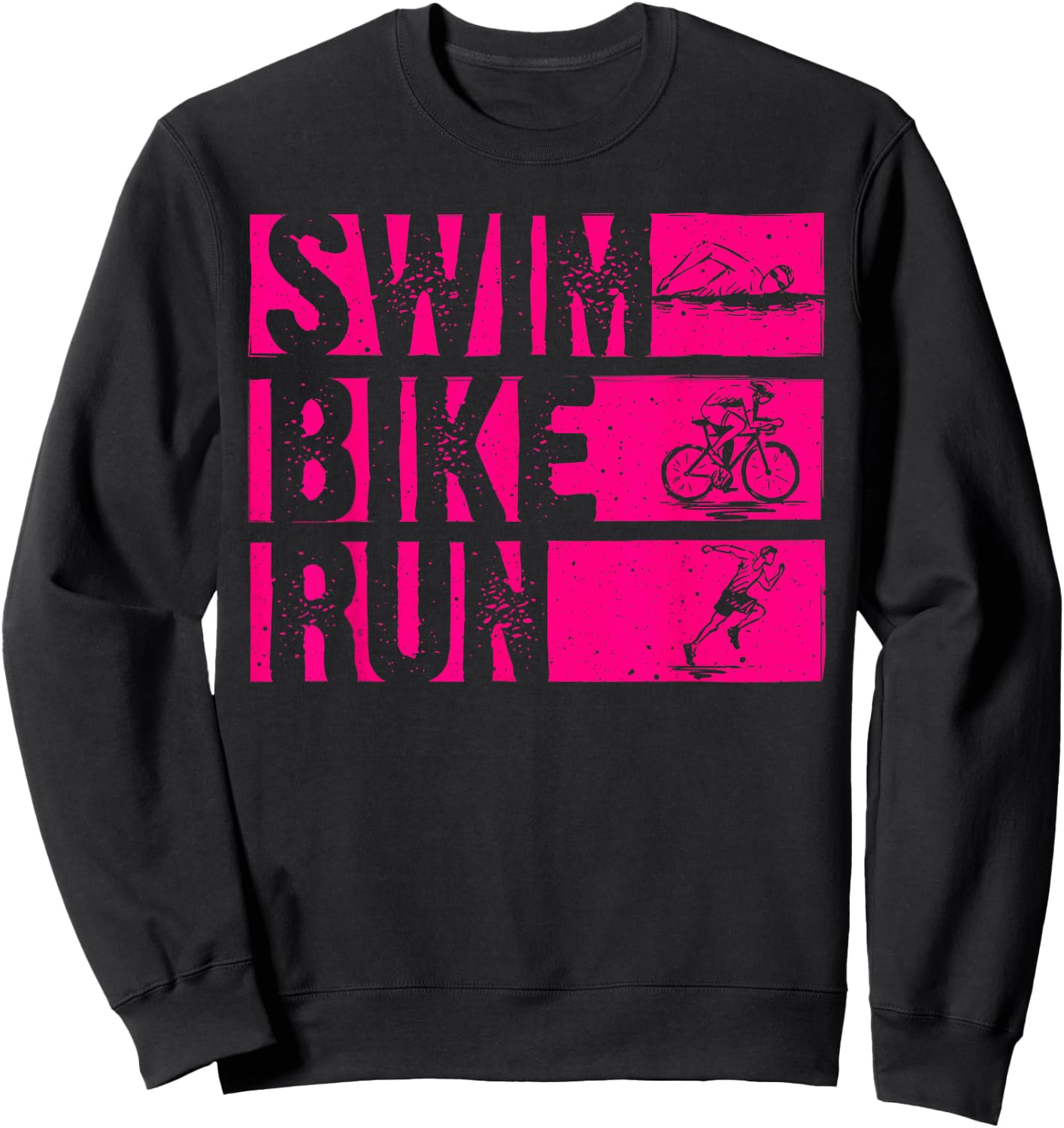 Funny Triathlon Swim Bike Run Design Men Women Triathletes Sweatshirt - Sweatshirt | Black