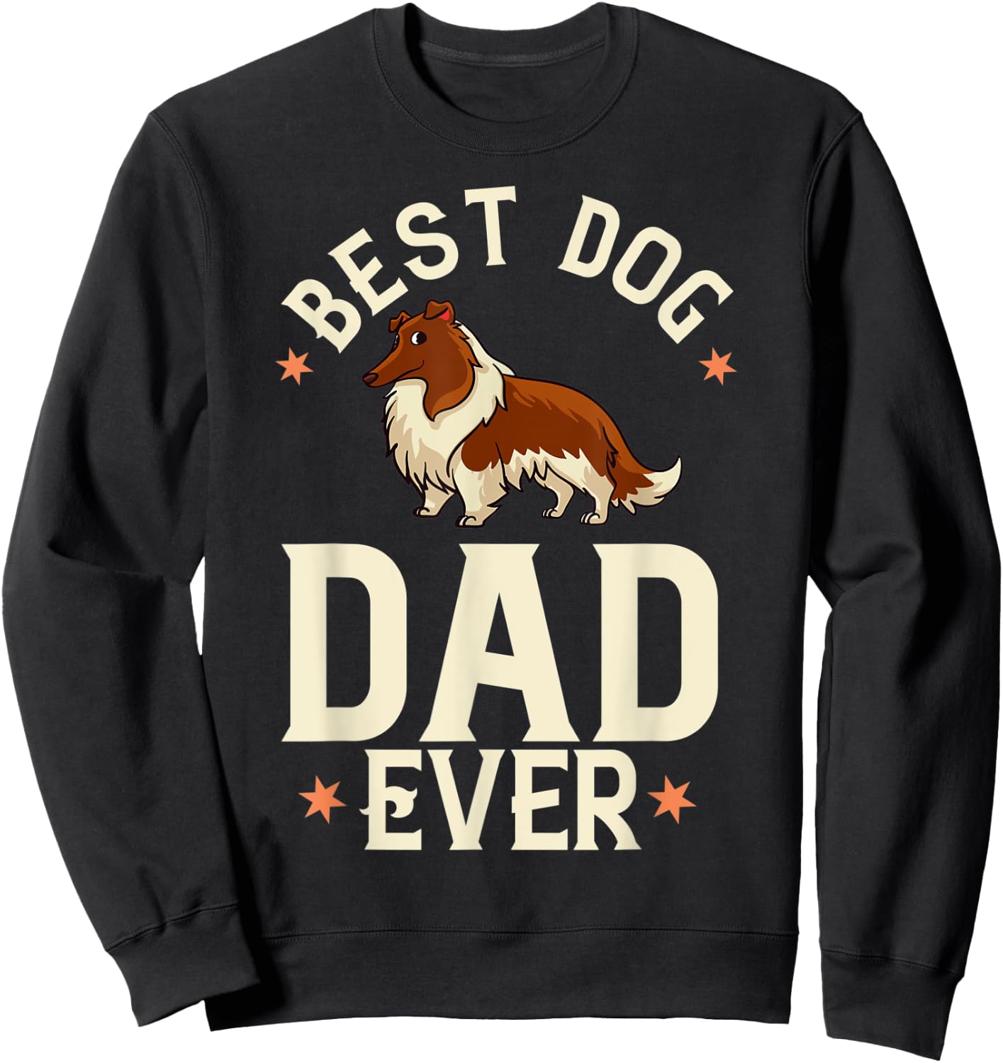 Rough Collie Dog Puppies Owner Lover Sweatshirt - Sweatshirt | Black