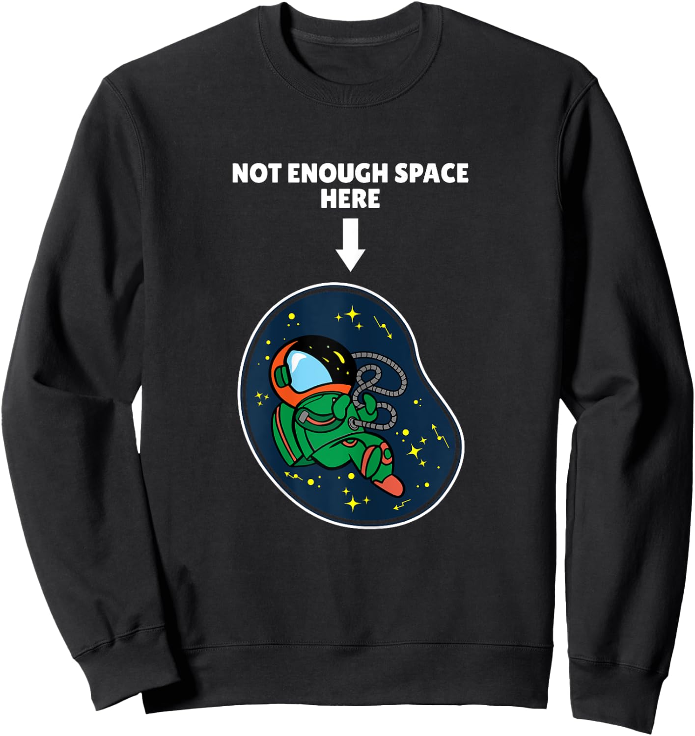Pregnant Woman Not Enough Space Here Baby Mother To Be Sweatshirt - Sweatshirt | Black