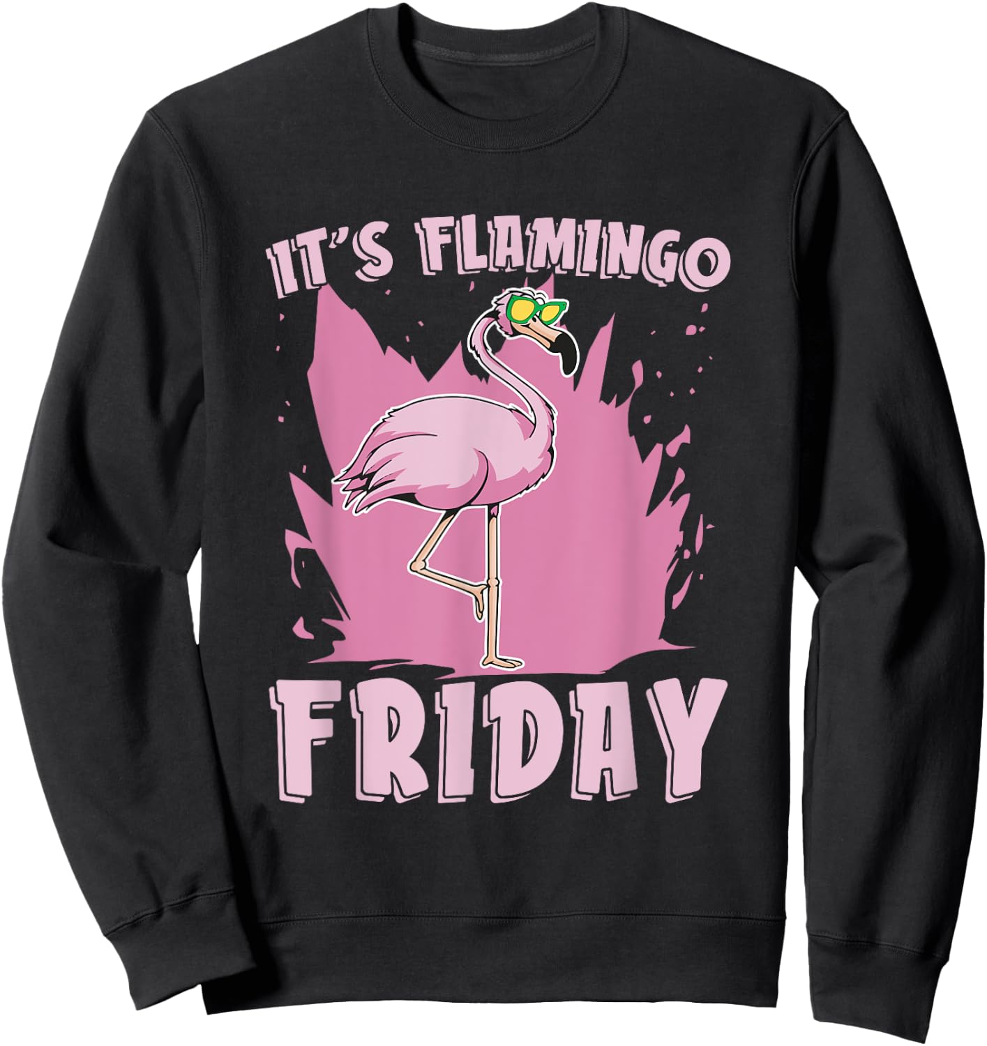 It's Flamingo Friday Flamingo Lover Bird Lover Bird Watcher Sweatshirt - Sweatshirt | Black