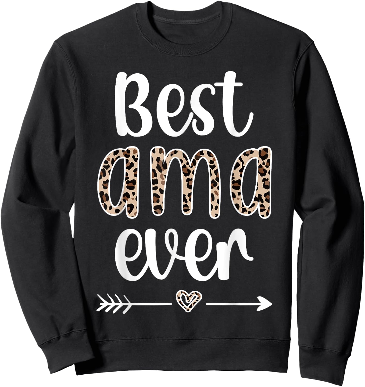 Best Ama Ever Ama Grandmother Proud Ama Grandma Sweatshirt - Sweatshirt | Black