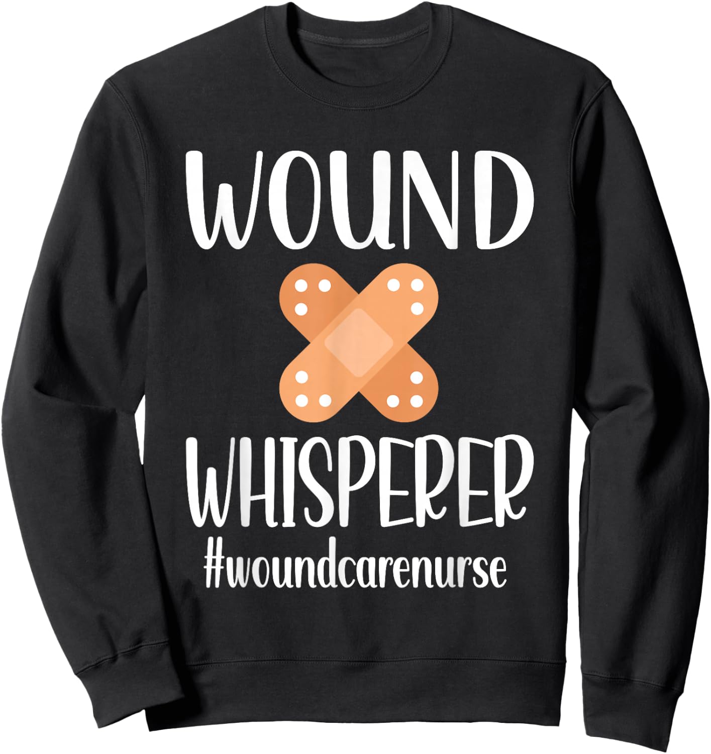 Wound Whisperer | Wound Care Nurse RN Wound Care Nursing Sweatshirt - Sweatshirt | Black