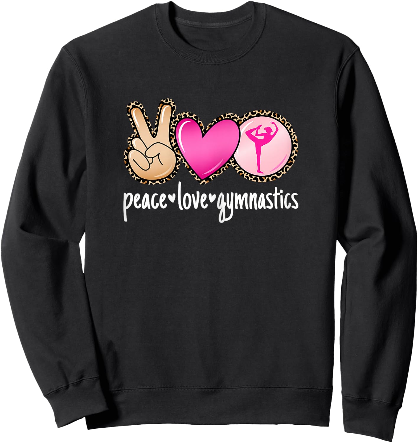 Peace Love Gymnastics Tumbling Cute Women Girls Gymnast Sweatshirt - Sweatshirt | Black