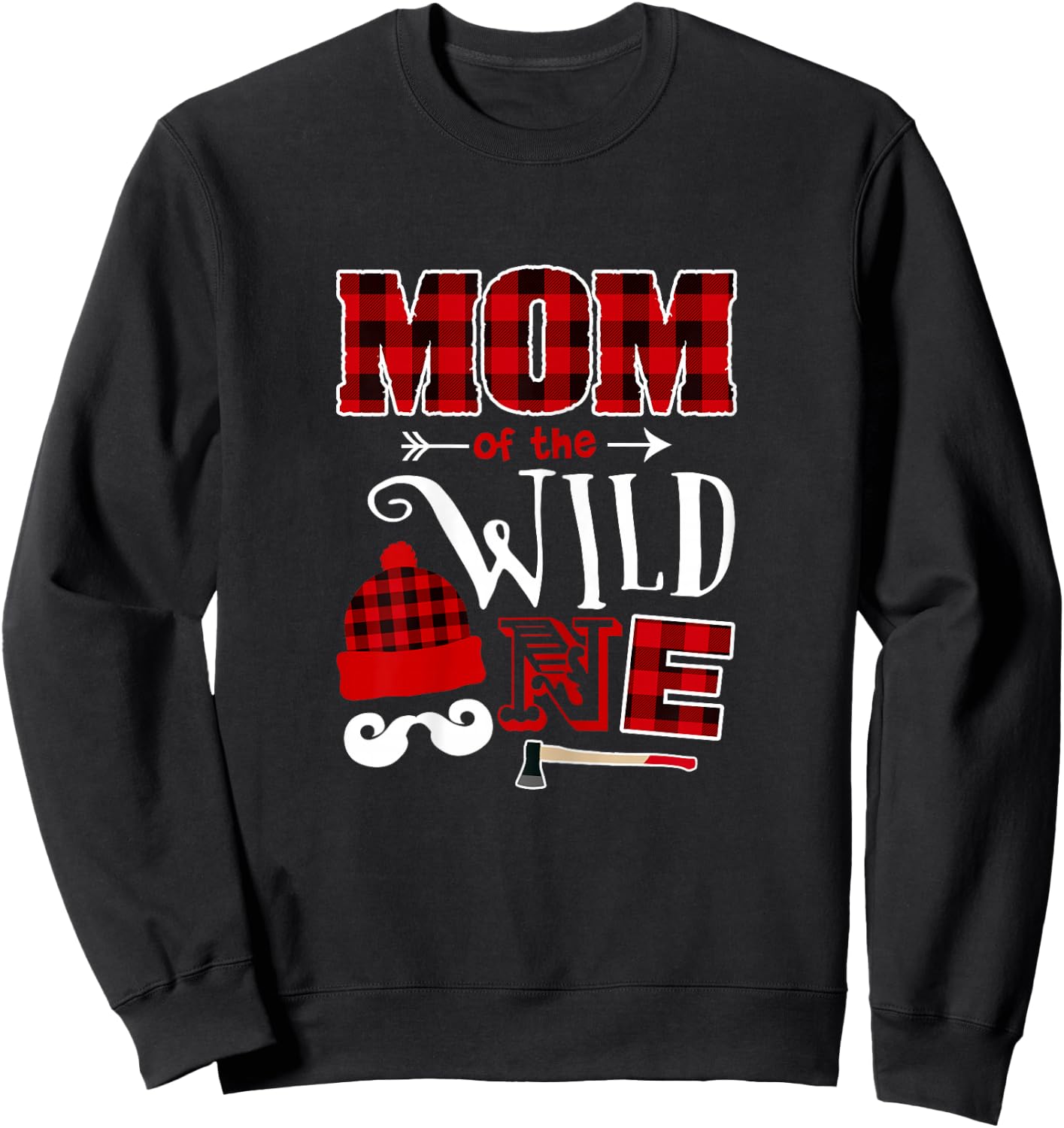 MOM Of the Wild One 1st Birthday Lumberjack Sweatshirt - Sweatshirt | Black