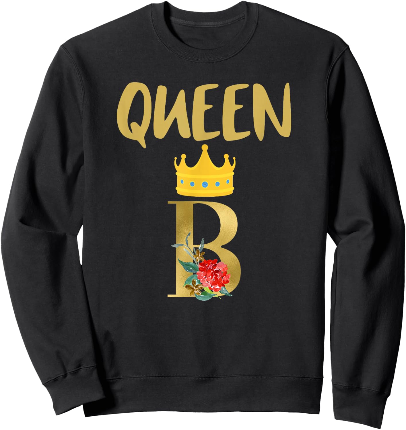 Queen B Diva, floral, crown Sweatshirt - Sweatshirt | Black