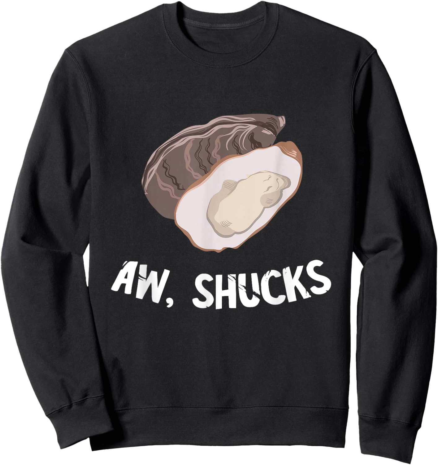 Funny Oyster Aw, Shucks Seafood Lover Oyster Shucking Sweatshirt - Sweatshirt | Black