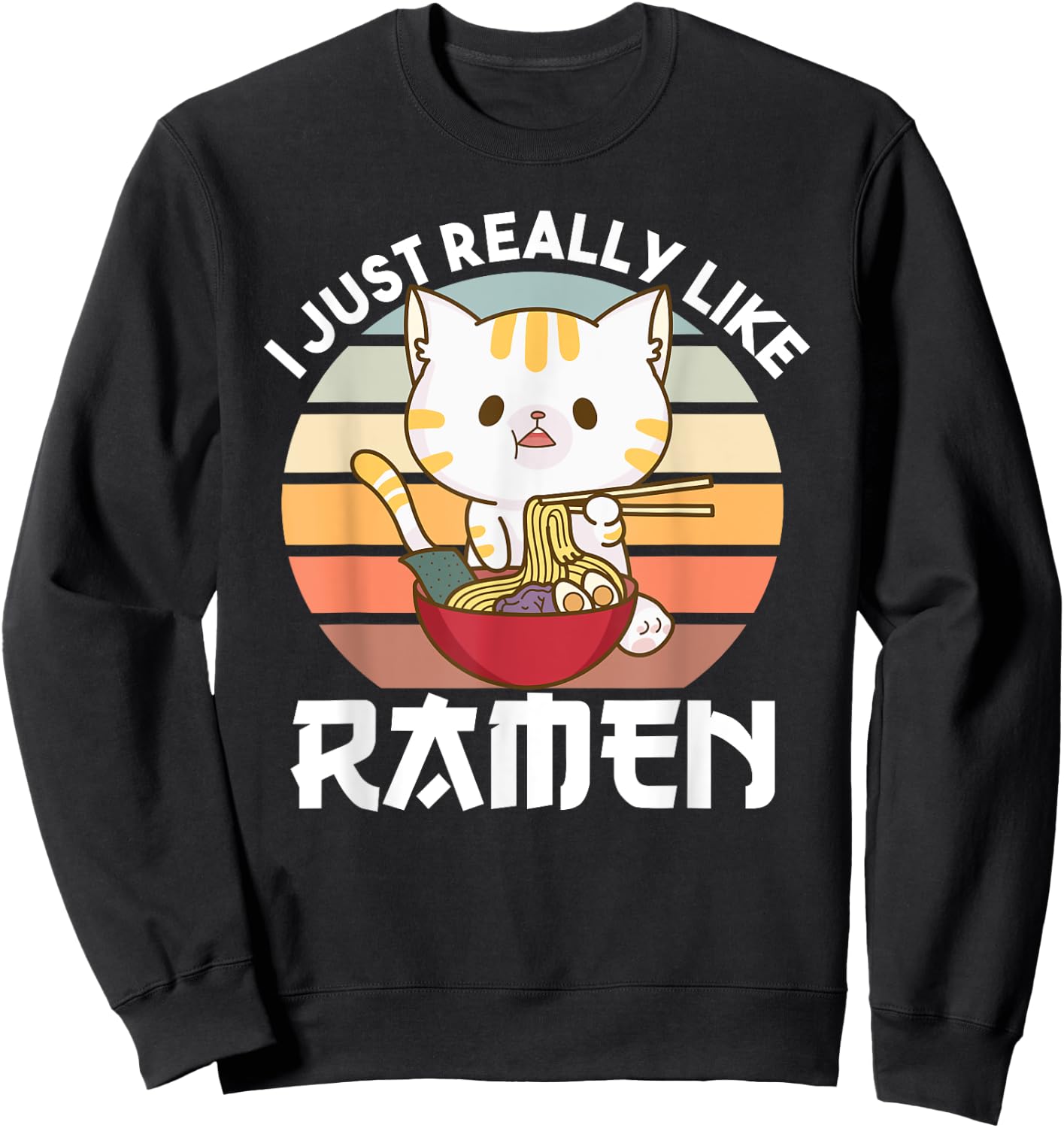 I just really like Ramen Cute Cat Eats Ramen Noodles Sweatshirt - Sweatshirt | Black