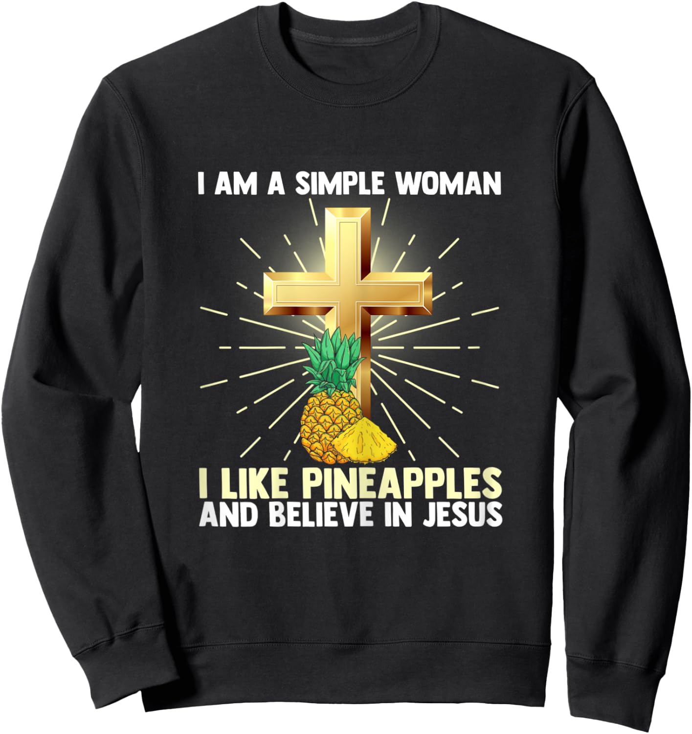 Simple Women Like Pineapple Believe in Jesus Christ Pastor Sweatshirt - Sweatshirt | Black