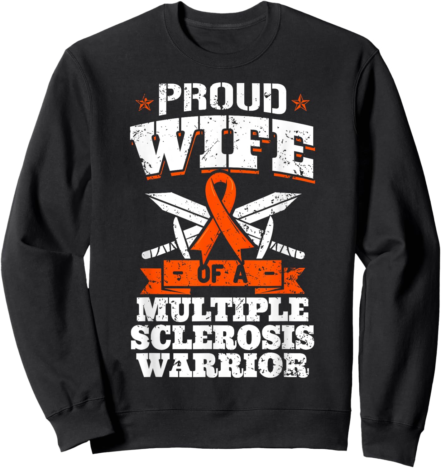Proud Wife Of A Multiple Sclerosis Warrior MS Awareness Sweatshirt - Sweatshirt | Black