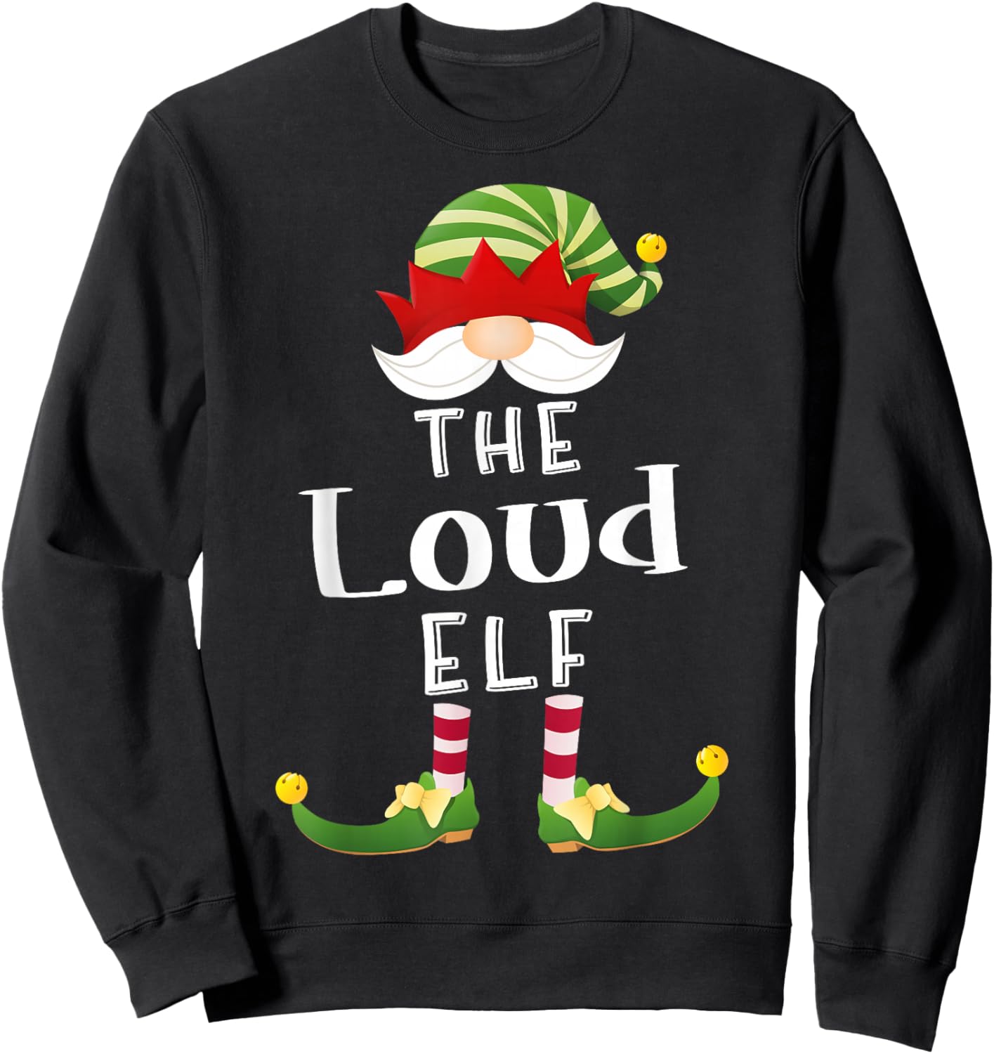 Loud Elf Group Christmas Funny Pajama Party Sweatshirt - Sweatshirt | Black