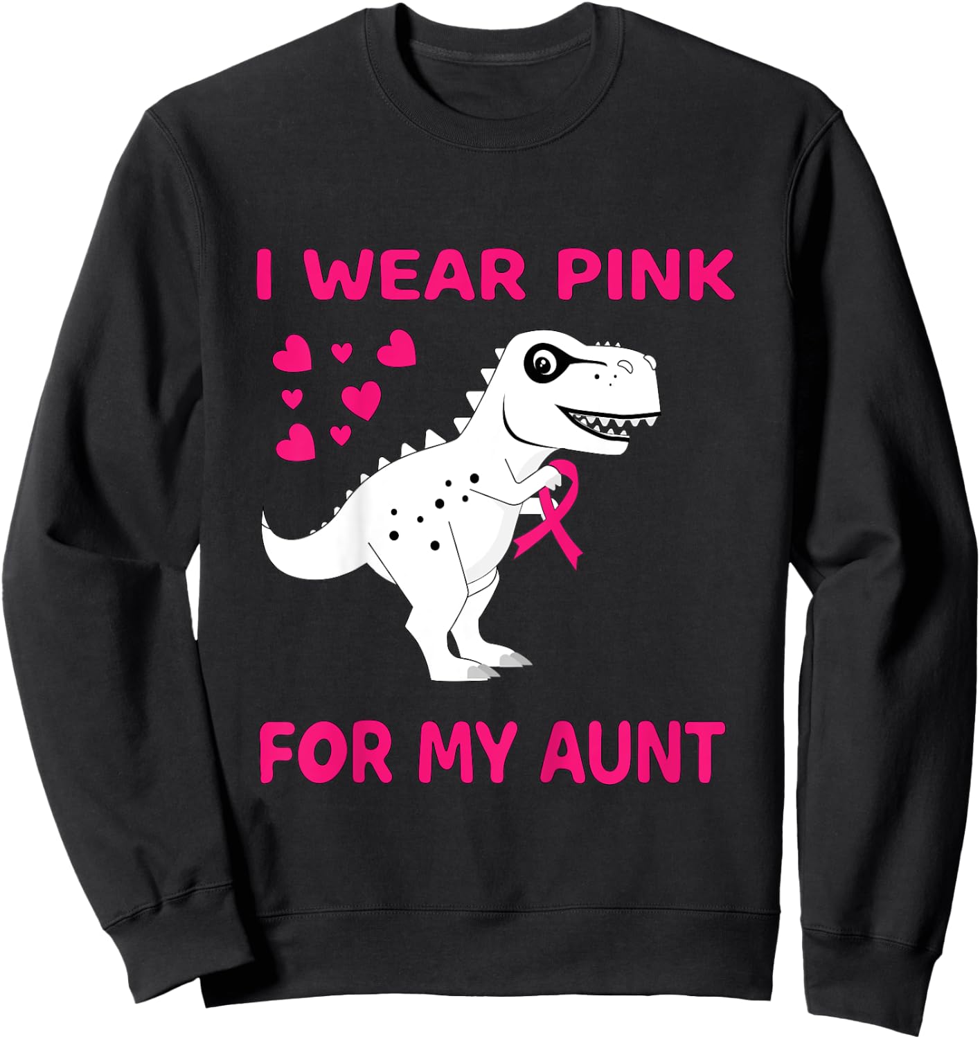 Kids I wear Pink for my Aunt Breast Cancer Trex Dino Kids Toddler Sweatshirt - Sweatshirt | Black