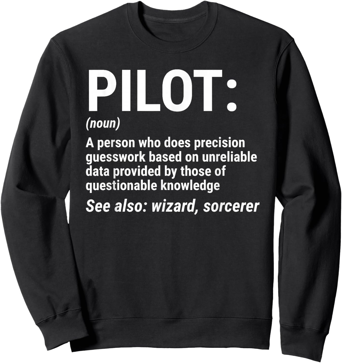 Pilot Definition Funny Pilot Noun Aviation Sweatshirt - Sweatshirt | Black